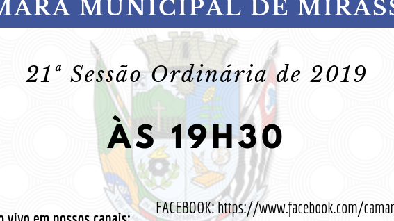 Sessão começa meia hora mais tarde em razão da 1ª Sessão Mirim